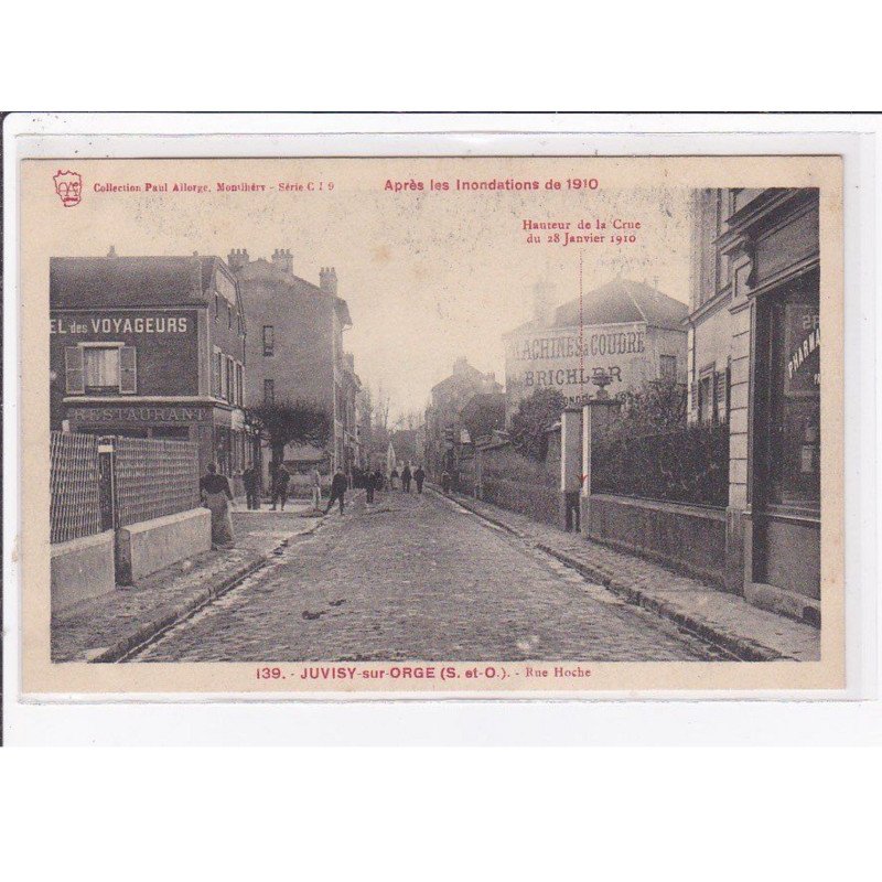 JUVISY sur ORGE : inondation 1910 - rue Hoche - très bon état