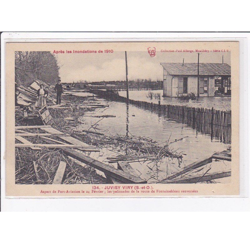 JUVISY sur ORGE / VIRY: inondation 1910 - palissades renversées route de Fontainebleau - (PORT AVIATION) - très bon état