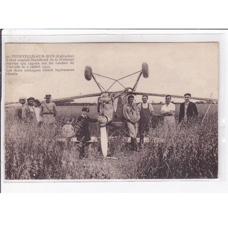 VIERVILLE SUR MER : avion anglais Havilland de la Hilmans - accident en 1935 (aviation) - très bon état