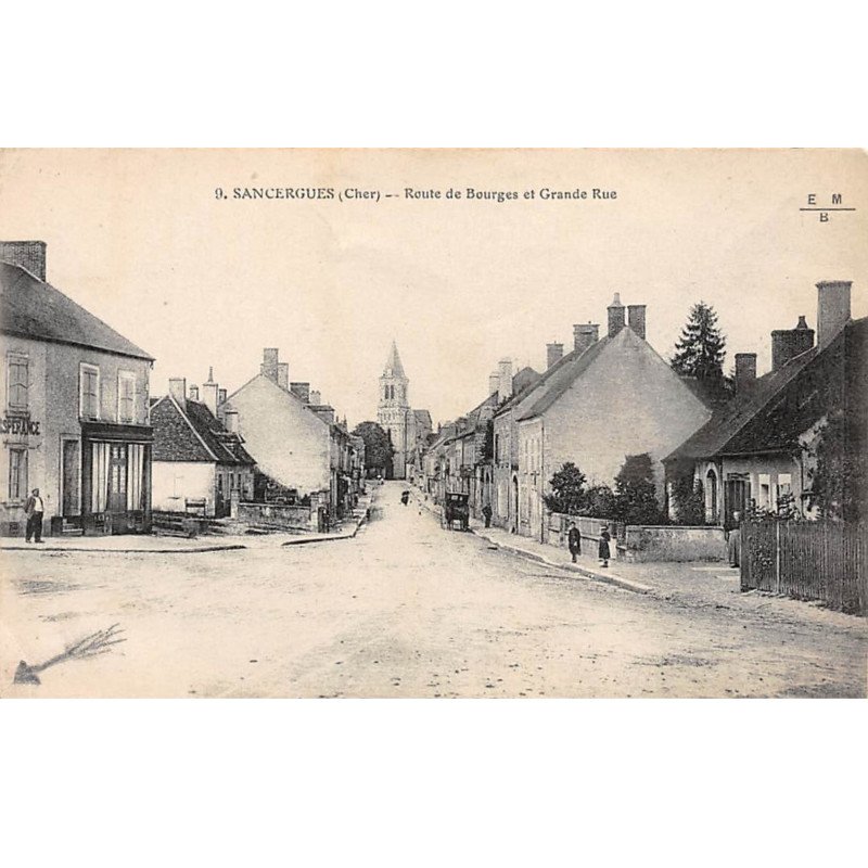 SANCERGUES - Route de Bourges et Grande Rue - très bon état