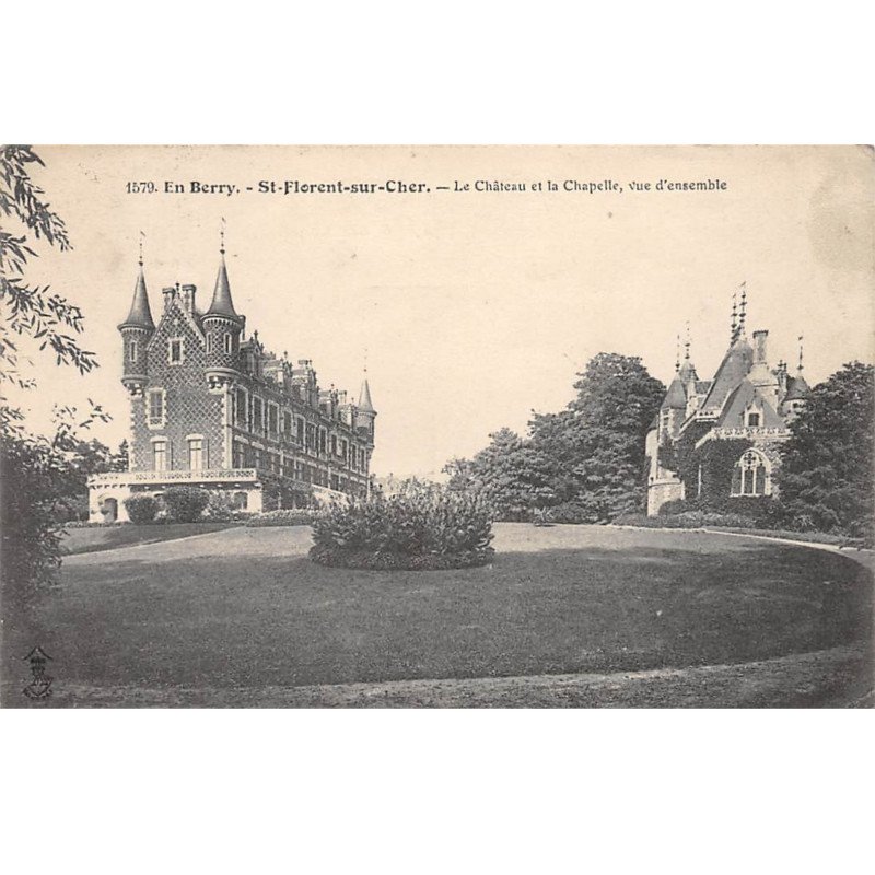SAINT FLORENT SUR CHER - Le Château et la Chapelle, vue d'ensemble - très bon état SAINT FLORENT SUR CHER - Le Château et la Chapelle, vue d'ensemble - très bon état