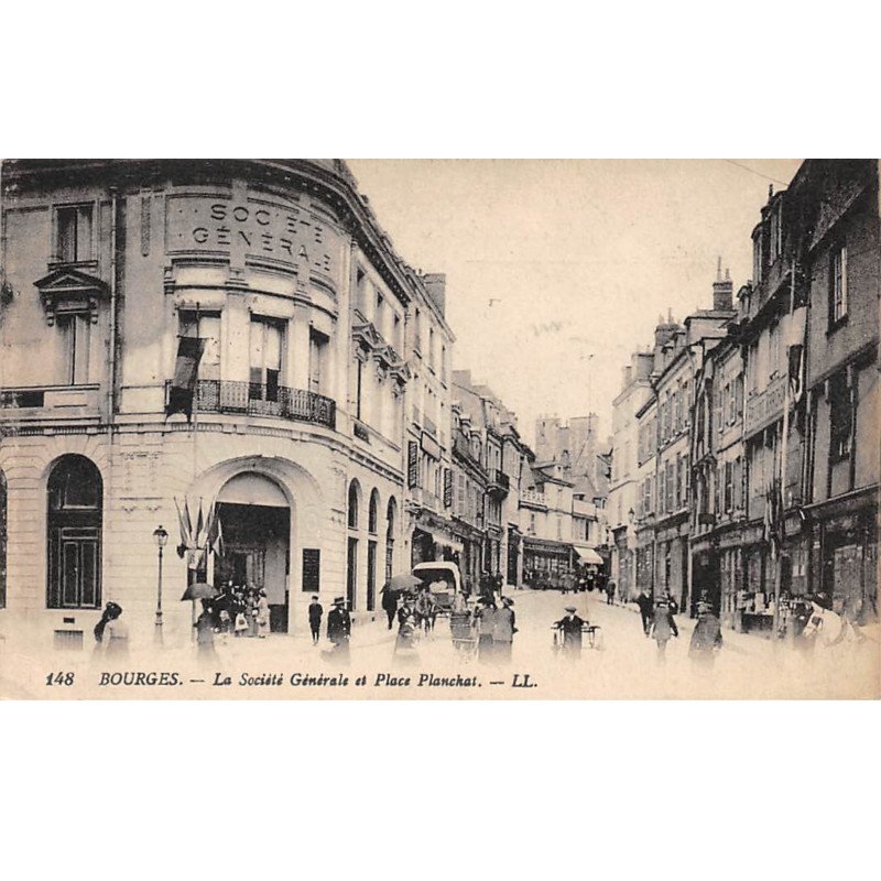 BOURGES - La Société Générale et Place Planchat - très bon état