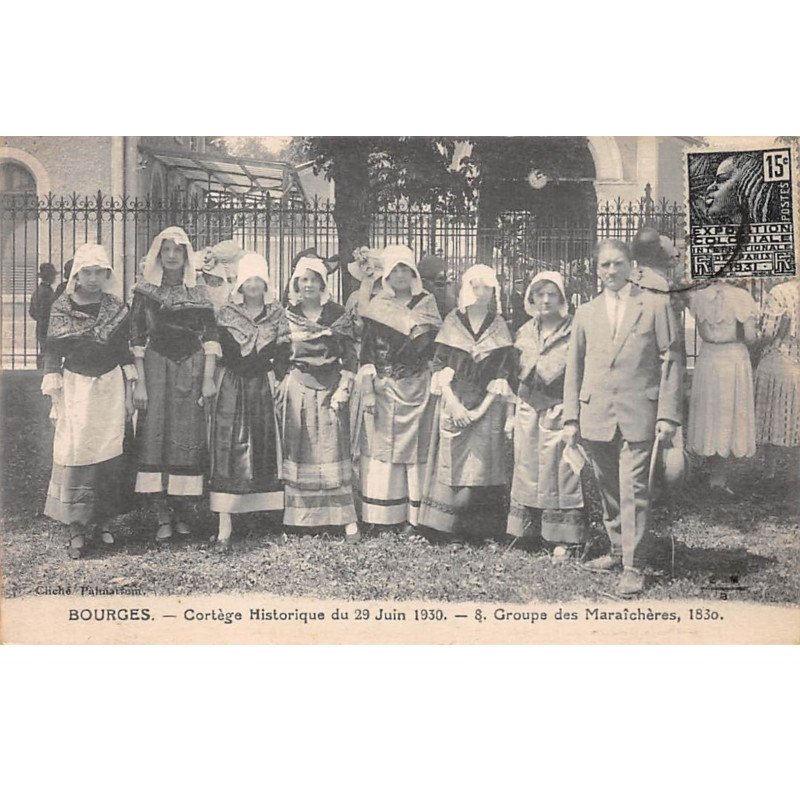 BOURGES - Cortège Historique du 29 juin 1930 - Groupe des Maraîchères - très bon état