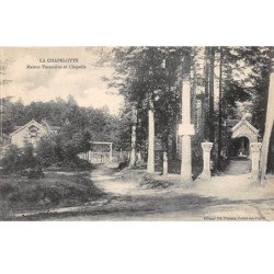 LA CHAPELOTTE - Maison Forestière et Chapelle - très bon état