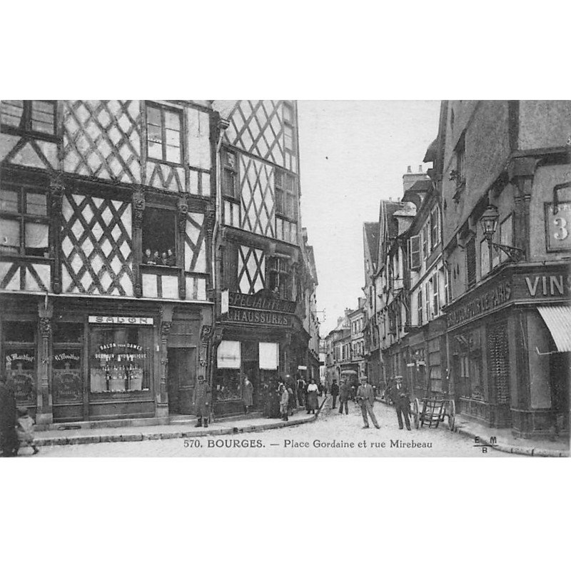 BOURGES - Place Gordaine et Rue Mirebeau - très bon état