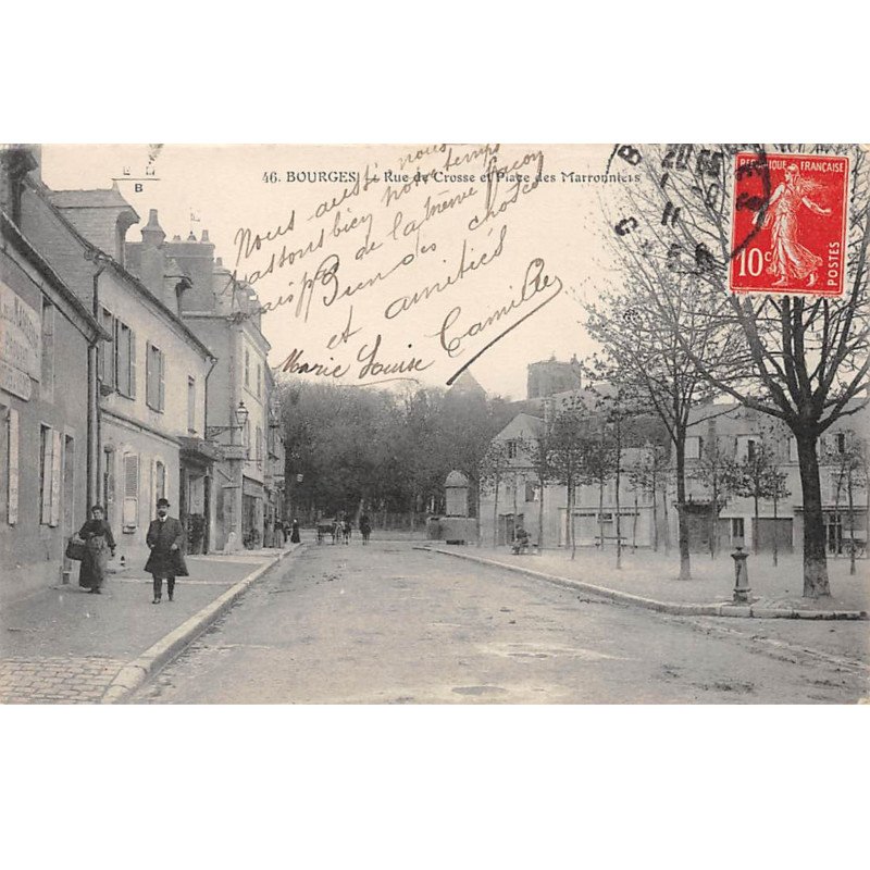 BOURGES - Rue de Crosse et Place des Marronniers - très bon état
