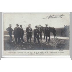 CHALONS : Alphonse XIII - 1er Juin 1905 - S. M. le roi et M. le Président de la République - très bon état
