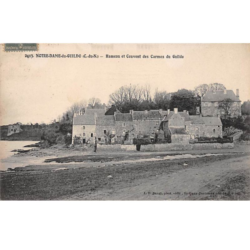 NOTRE DAME DU GUILDO - Hameau et Couvent des Carmes du Guildo - très bon état NOTRE DAME DU GUILDO - Hameau et Couvent des Carmes du Guildo - très bon état