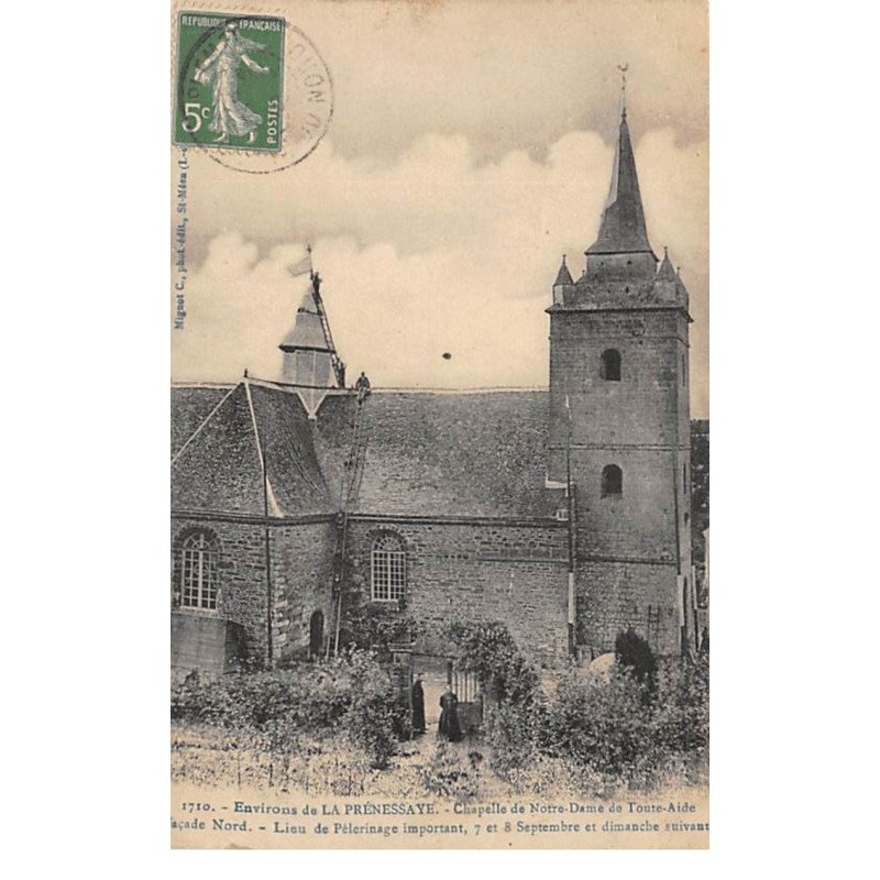 Environs de LA PRENESSAYE - Chapelle de Notre Dame de Toute Aide - très bon état