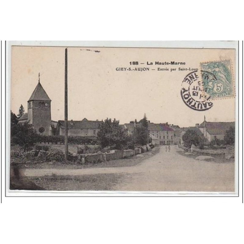LA HAUTE MARNE : GIEY SUR AUMONT - très bon état
