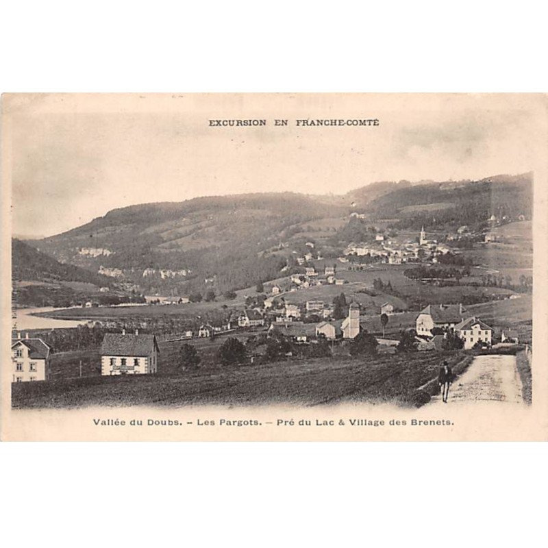 LES PARGOTS - PRE DU LAC et Village des Brenets - très bon état