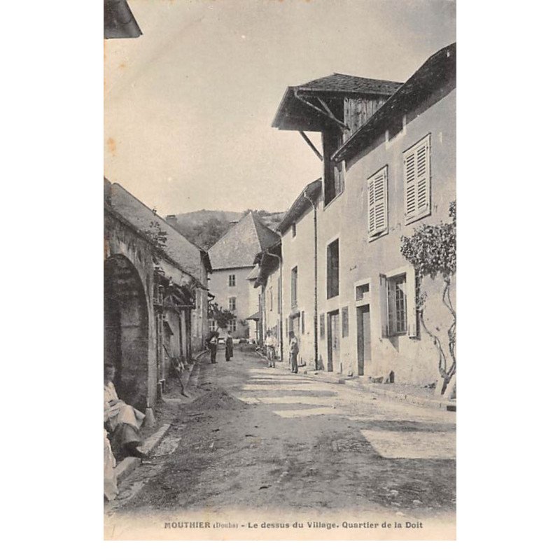 MOUTHIER - Le dessus du Village - Quartier de la Doit - très bon état