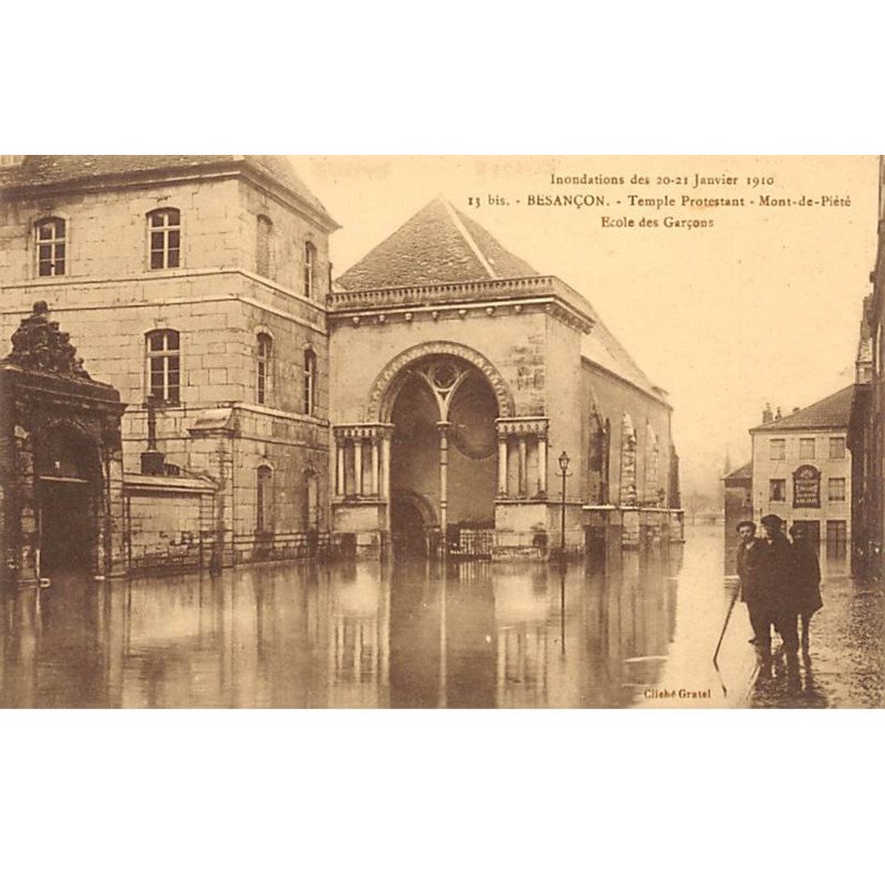 BESANCON - Inondations des 20 21 Janvier 1910 - Temple Protestant - Mont de Piété - Ecole des Garçons - très bon état BESANCON - Inondations des 20 21 Janvier 1910 - Temple Protestant - Mont de Piété - Ecole des Garçons - très bon état