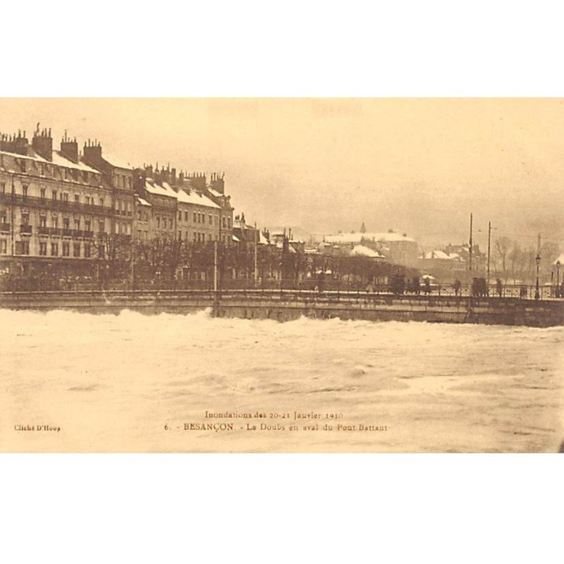 BESANCON - Inondations des 20 21 Janvier 1910 - Le DOubs en aval du Pont Battant - très bon état BESANCON - Inondations des 20 21 Janvier 1910 - Le DOubs en aval du Pont Battant - très bon état