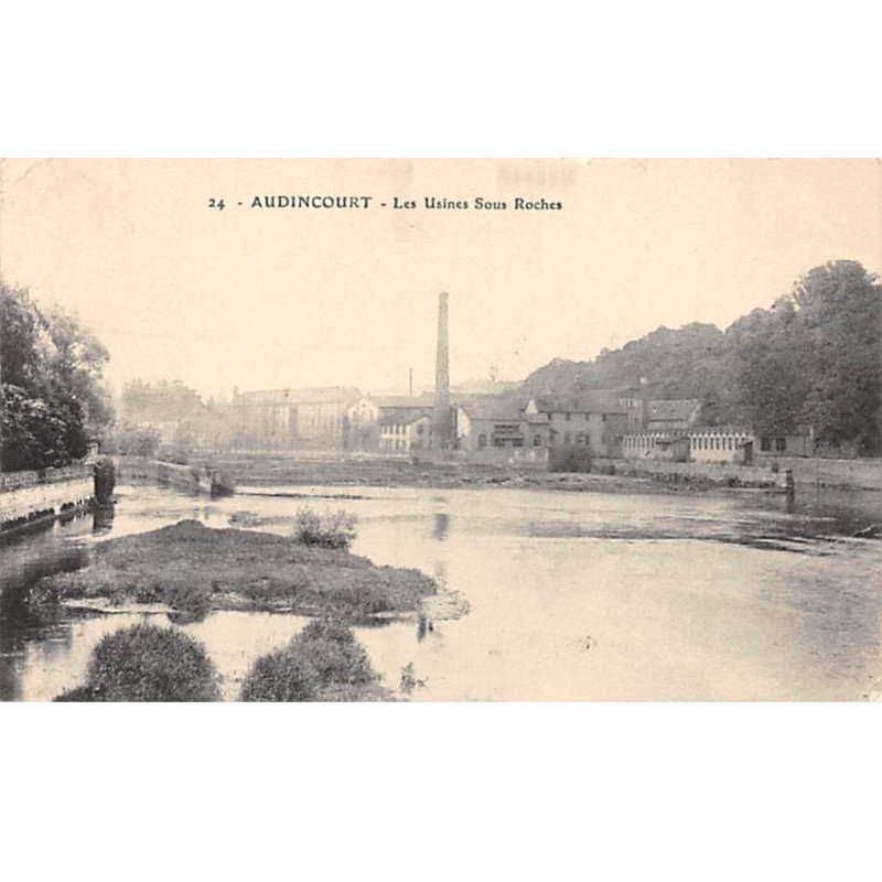 AUDINCOURT - Les Usines Sous Roches - très bon état