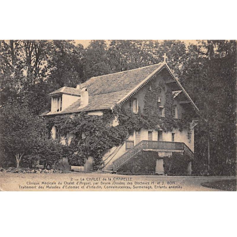 Clinique Médicale du Chalet d'ARGUEL par BEURE - Le Chalet de la Chapelle - très bon état