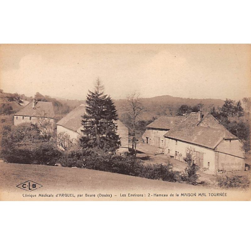 Clinique Médical d'ARGUEL par BEURE - Hameau de la MAISON MAL TOURNEE - très bon état