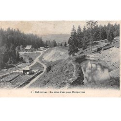BIEF MI LAC - La Prise d'eau pour Montperreux - très bon état