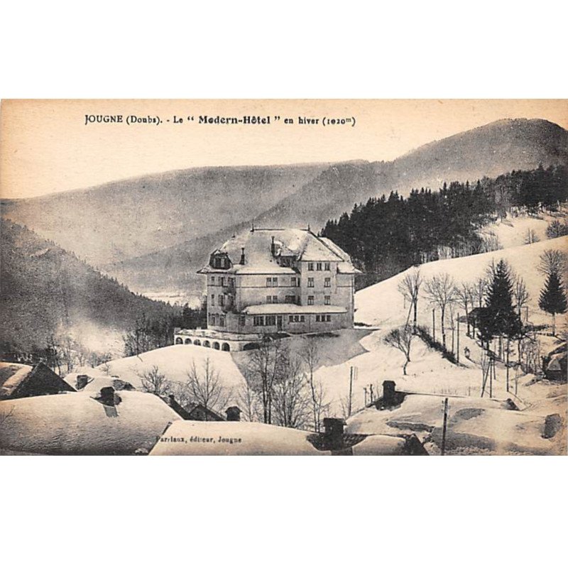 JOUGNE - Le " Modern Hôtel " en hiver - très bon état
